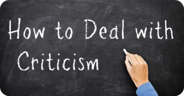 How to Deal with Criticism