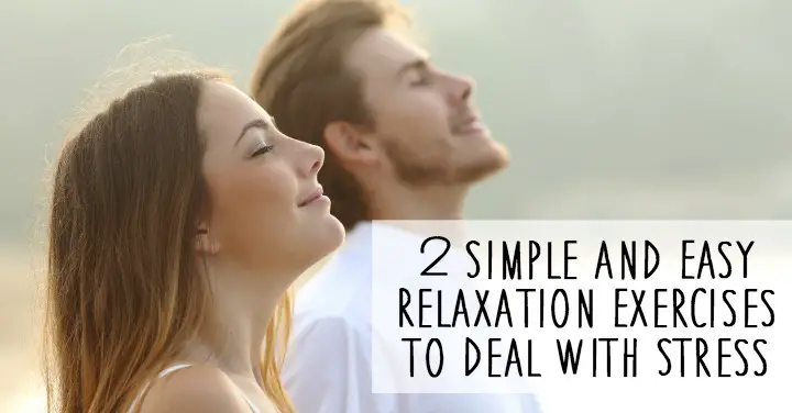 2-simple-and-easy-relaxation-exercises-to-deal-with-stress